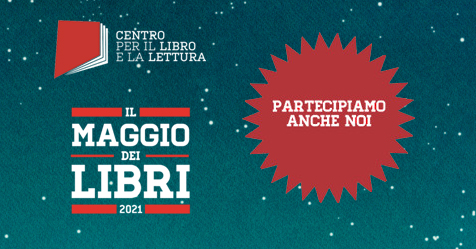 IL MAGGIO DEI LIBRI 2021 - PARTECIPIAMO ANCHE NOI